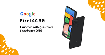 Google Pixel 4A 5G Price and Specifications