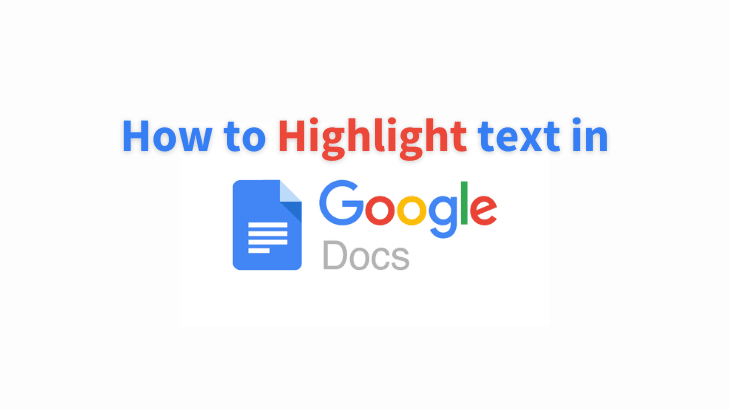 How to Highlight in Google docs