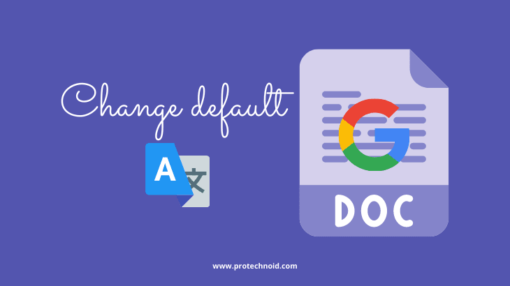 How to change default font in Google docs