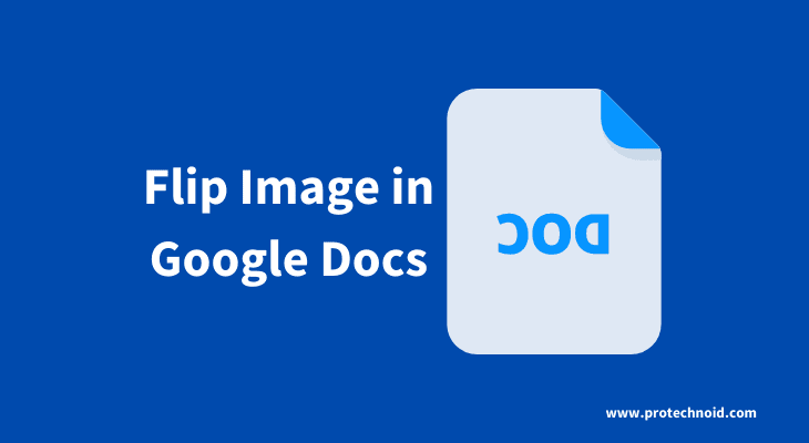 How to Flip an Image in Google Docs