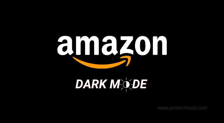 How to Enable Amazon Dark Mode on App and Website