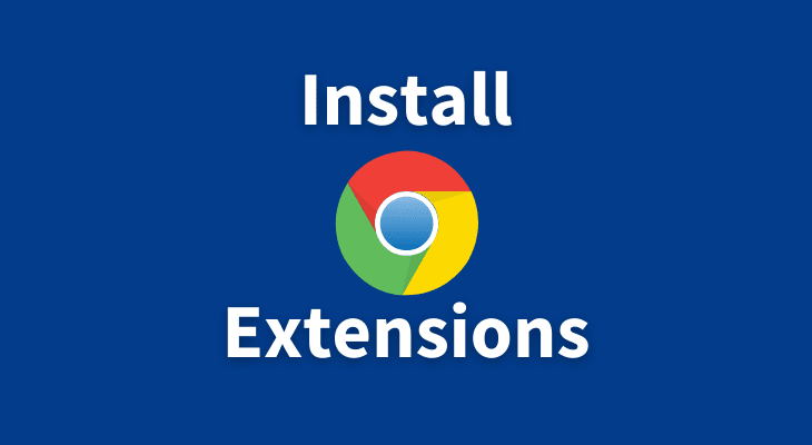 how-to-install-chrome-extensions